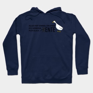 Suddenly retirement Hoodie